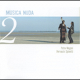 Petra Magoni & Ferruccio Spinetti - Musica Nuda 2 (2CD) '2006