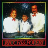 Ricchi E Poveri - Mamma Maria '1982