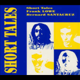 Frank Lowe - Bernard Santacruz - Short Tales '2000