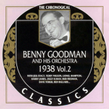 Benny Goodman & His Orchestra - Chronological Benny Goodman 1938 Volume 2 '1997