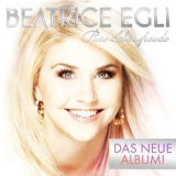 Beatrice Egli - Pure Lebensfreude (Deluxe Edition) '2013