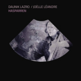 Daunik Lazro & Joelle Leandre - Hasparren '2013