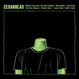 Michael Zerang - Cedarhead  '2007