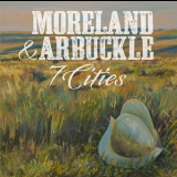 Moreland & Arbuckle - 7 Cities '2013