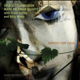 Sylvie Courvoisier - Mark Feldman Quartet - Birdies For Lulu '2014