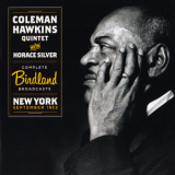 Coleman Hawkins Quintet With Horace Silver - Complete Birdland Broadcasts '2011