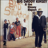 Big Daddy Kinsey & The Kinsey Report - Bad Situation '1997