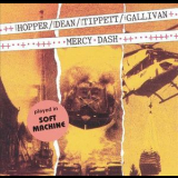 Hugh Hopper, Elton Dean, Keith Tippett, Joe Gallivan - Mercy Dash '1985