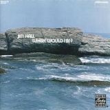 Jim Hall - Where Would I Be '1971