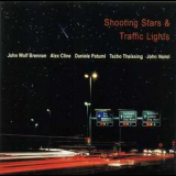 John Wolf Brennan - Shooting Stars & Traffic Lights '2006