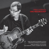 Samo Salamon & The Slovene Philharmonic String Chamber Orchestra - Free Strings: Orchestrology '2014