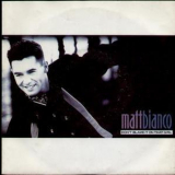 Matt Bianco - Don't Blame It On That Girl '1988