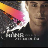 Mans Zelmerlow - Stand By For... '2007