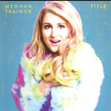 Meghan Trainor - Title '2015