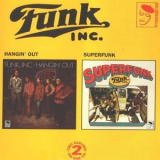 Funk Inc. - Hangin' Out / Superfunk '1973