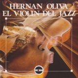 Hernan Oliva - El Violin Del Jazz '1989