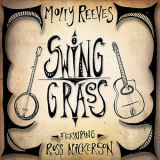 Molly Reeves - Swing Grass '2012