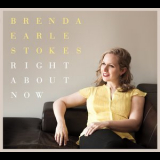 Brenda Earle Stokes - Right About Now '2014