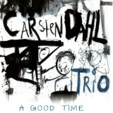 Carsten Dahl - A Good Time '2014