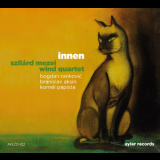 Szilard Mezei Wind Quartet - Innen '2011