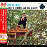Shorty Rogers & His Giants - Way Up There '1955