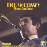 Dick Morrissey - There And Back '1965