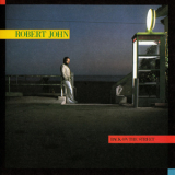 Robert John - Back On The Street '1980