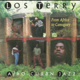 Los Terry - From Africa To Camaguey '1996