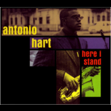 Antonio Hart - Here I Stand '1997