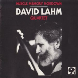 David Lahm - Muscle Memory Hoedown '1992