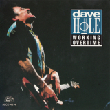 Dave Hole - Working Overtime '1993