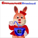 Coolooloosh - Coolooloosh Remixed '2009