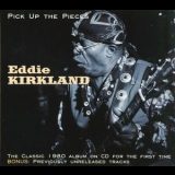 Eddie Kirkland - Pick Up The Pieces '2011