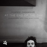 Federico Casagrande - At The End Of The Day '2014