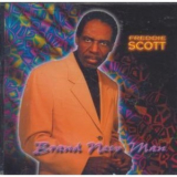 Freddie Scott - Brand New Man '2001