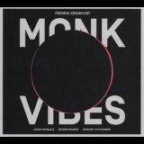 Fredrik Kronkvist - Monk Vibes '2015