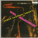 Hal Mckusick - Cross Section-Saxes '1959