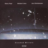 Harry Pepl, Herbert Joos, Jon Christensen - Cracked Mirrors '1988