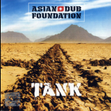 Asian Dub Foundation - Tank '2005