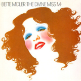 Bette Midler - The Divine Miss M (1992 Remaster) '1972