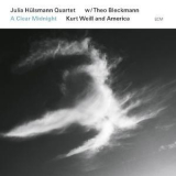 Julia Hulsmann Quartet With Theo Bleckmann - A Clear Midnight '2015