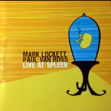 Mark Lockett & Paul Van Ross - Live At Spleen '2004