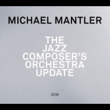 Michael Mantler - The Jazz Composer's Orchestra Update '2014