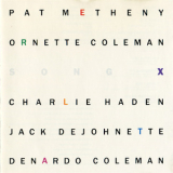 Pat Metheny & Ornette Coleman - Song  X '1986