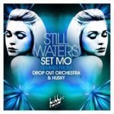 Set Mo - Still Waters '2013