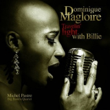 Dominique Magloire - Travelin' Light With Billie '2015