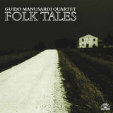 Guido Manusardi Quartet - Folk Tales '2007