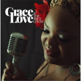 Grace Love & The True Loves - Grace Love And The True Loves '2015