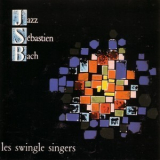 The Swingle Singers - Jazz Sebastian Bach '1963