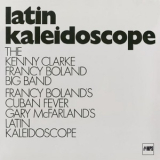 The Kenny Clarke-francy Boland Big Band - Latin Kaleidoscope, Cuban Fever '1968